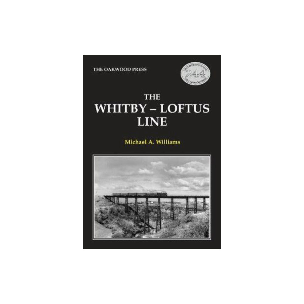 Stenlake Publishing The Whitby-Loftus Line (häftad, eng)