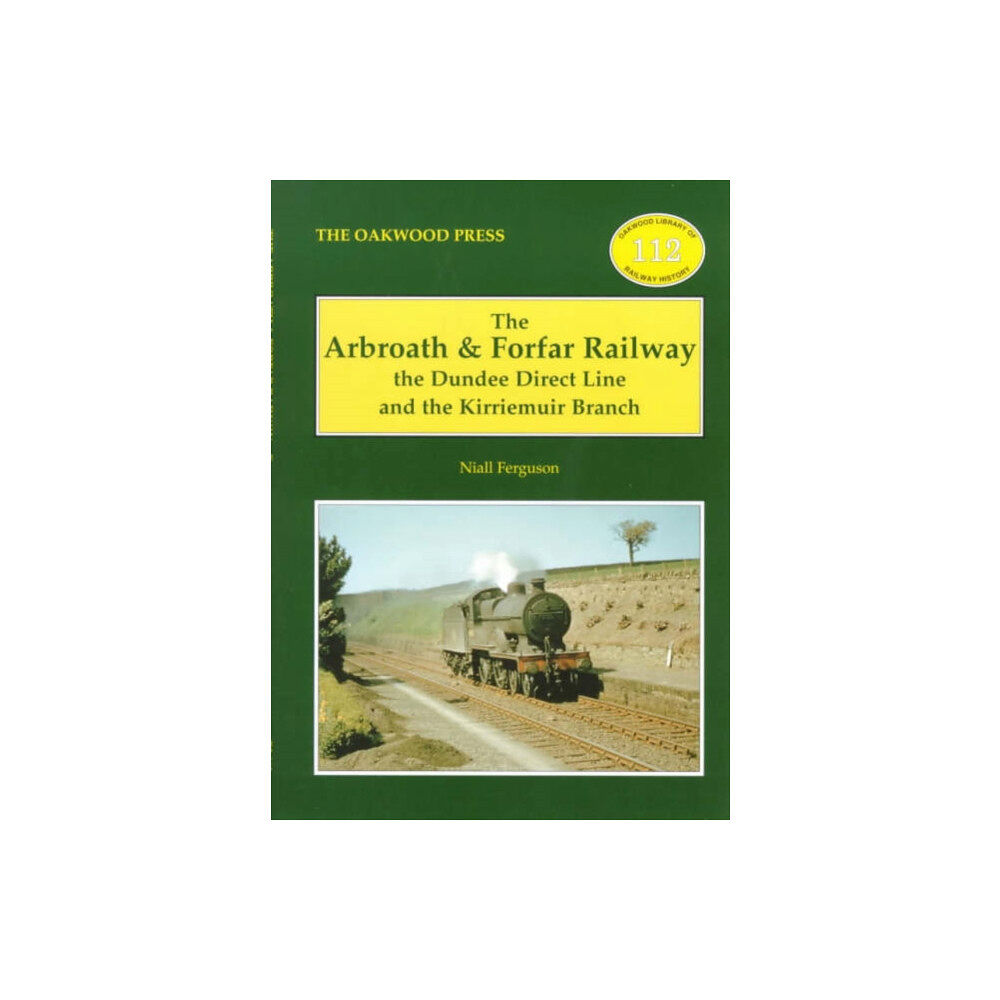 Stenlake Publishing The Arbroath and Forfar Railway (häftad, eng)