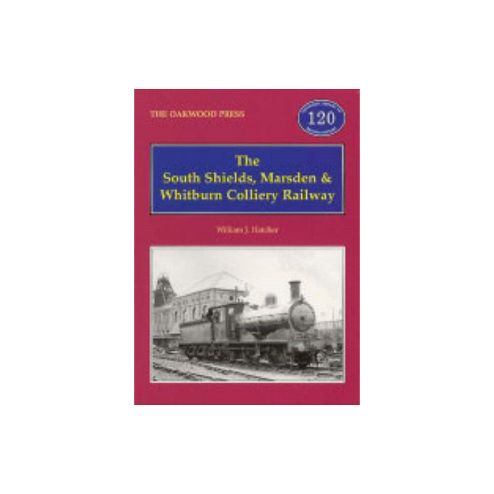 Stenlake Publishing The South Shields, Marsden and Whitburn Colliery Railway (häftad, eng)