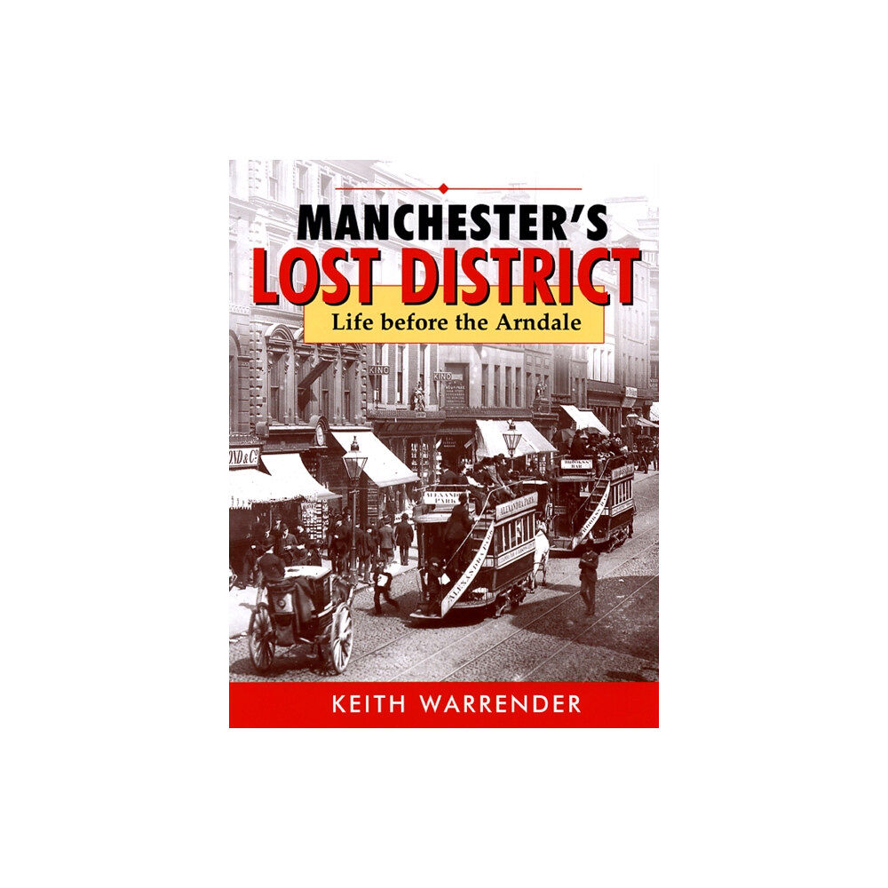 Willow Publishing,Timperley manchester's lost district (häftad, eng)