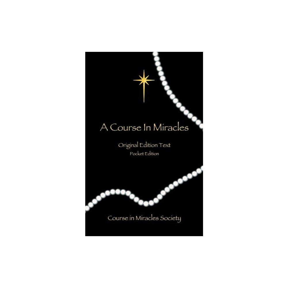 Course In Miracles Society Course in Miracles (häftad, eng)