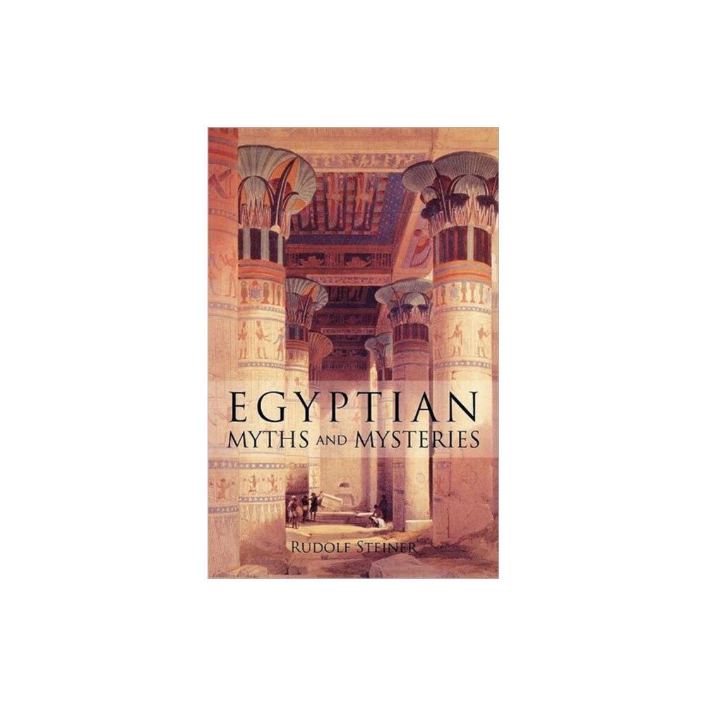 Anthroposophic Press Inc Egyptian Myths and Mysteries (häftad, eng)