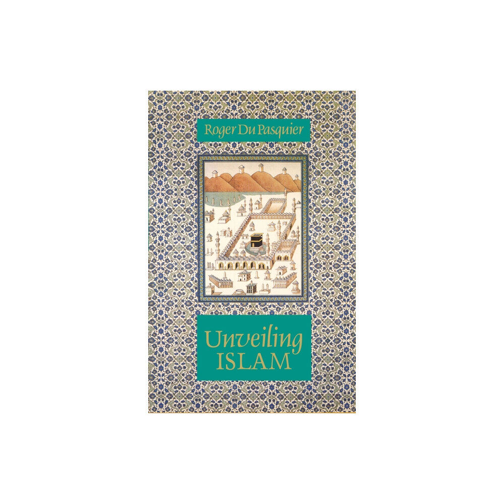The Islamic Texts Society Unveiling Islam (häftad, eng)