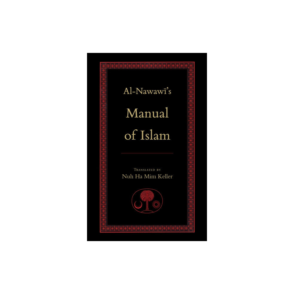 The Islamic Texts Society Al-Nawawi's Manual of Islam (häftad, eng)