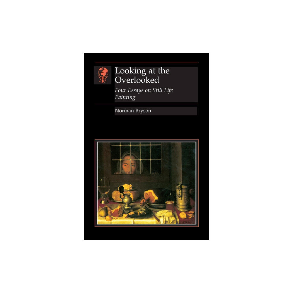 Reaktion Books Looking at the Overlooked (häftad, eng)