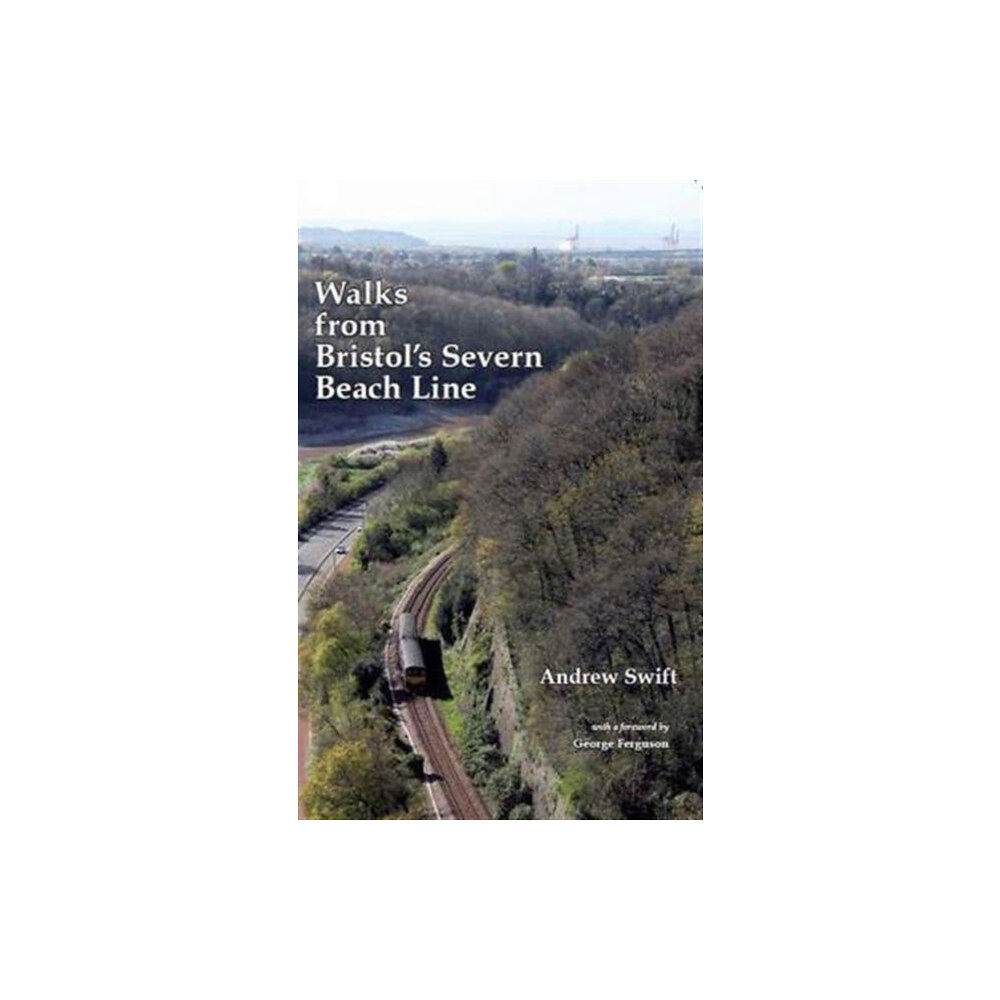 AKEMAN PRESS Walks from Bristol's Severn Beach Line (häftad, eng)