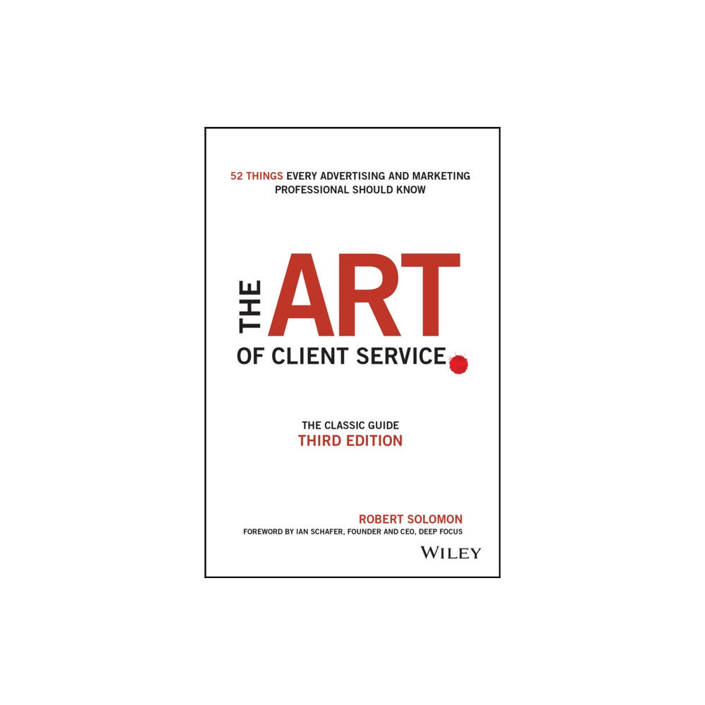 John Wiley & Sons Inc The Art of Client Service (inbunden, eng)
