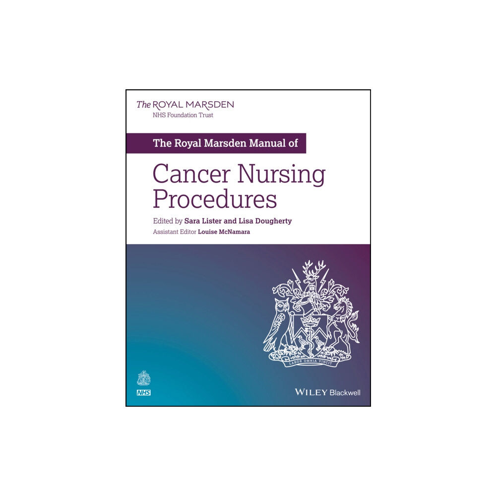 John Wiley And Sons Ltd The Royal Marsden Manual of Cancer Nursing Procedures (häftad, eng)