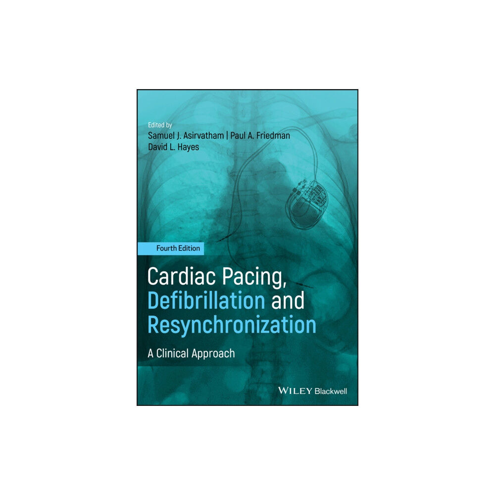 John Wiley And Sons Ltd Cardiac Pacing, Defibrillation and Resynchronization (inbunden, eng)