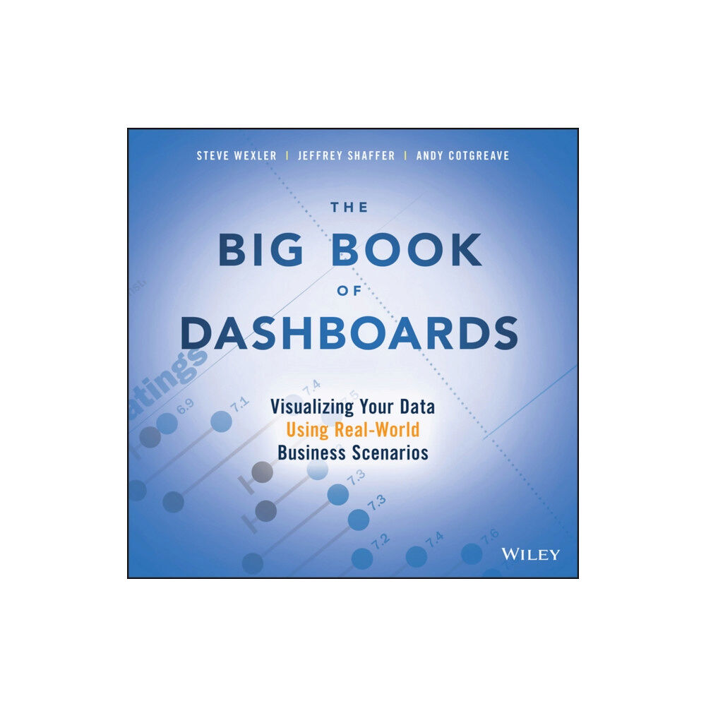 John Wiley & Sons Inc The Big Book of Dashboards (häftad, eng)