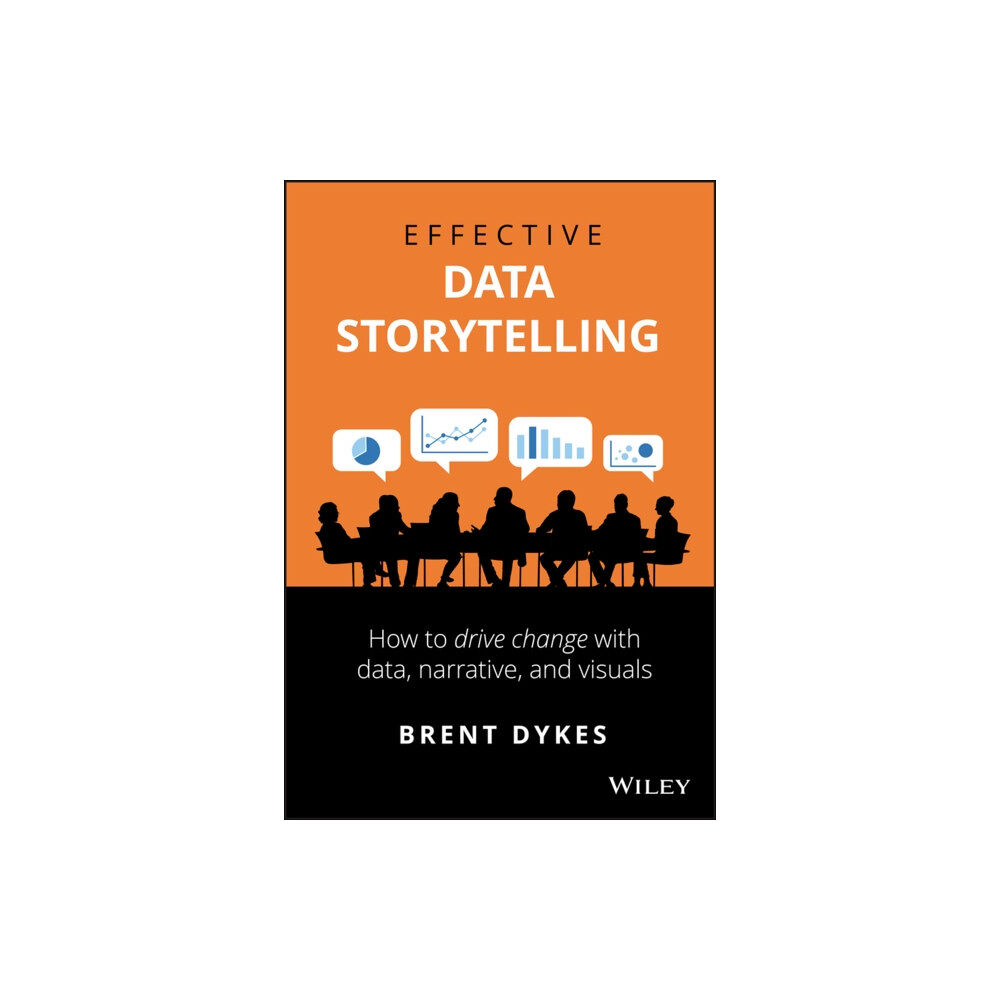 John Wiley & Sons Inc Effective Data Storytelling (inbunden, eng)