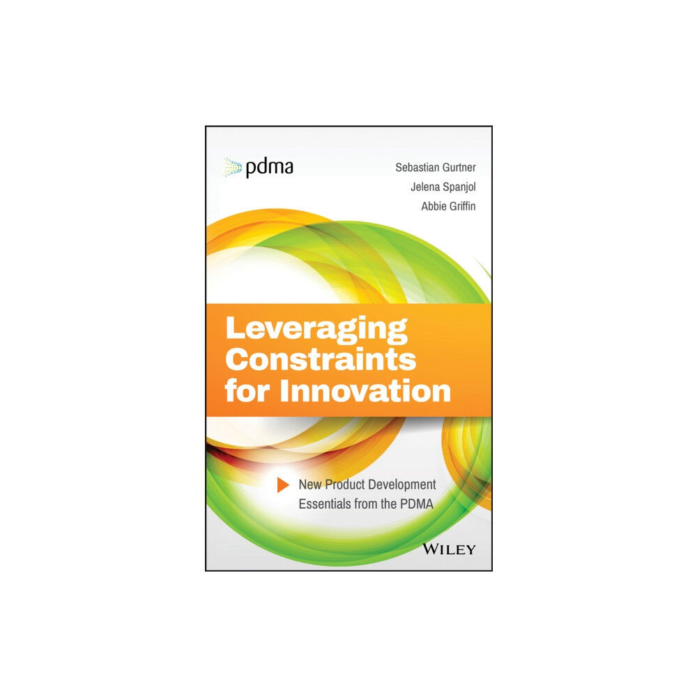 John Wiley & Sons Inc Leveraging Constraints for Innovation (inbunden, eng)