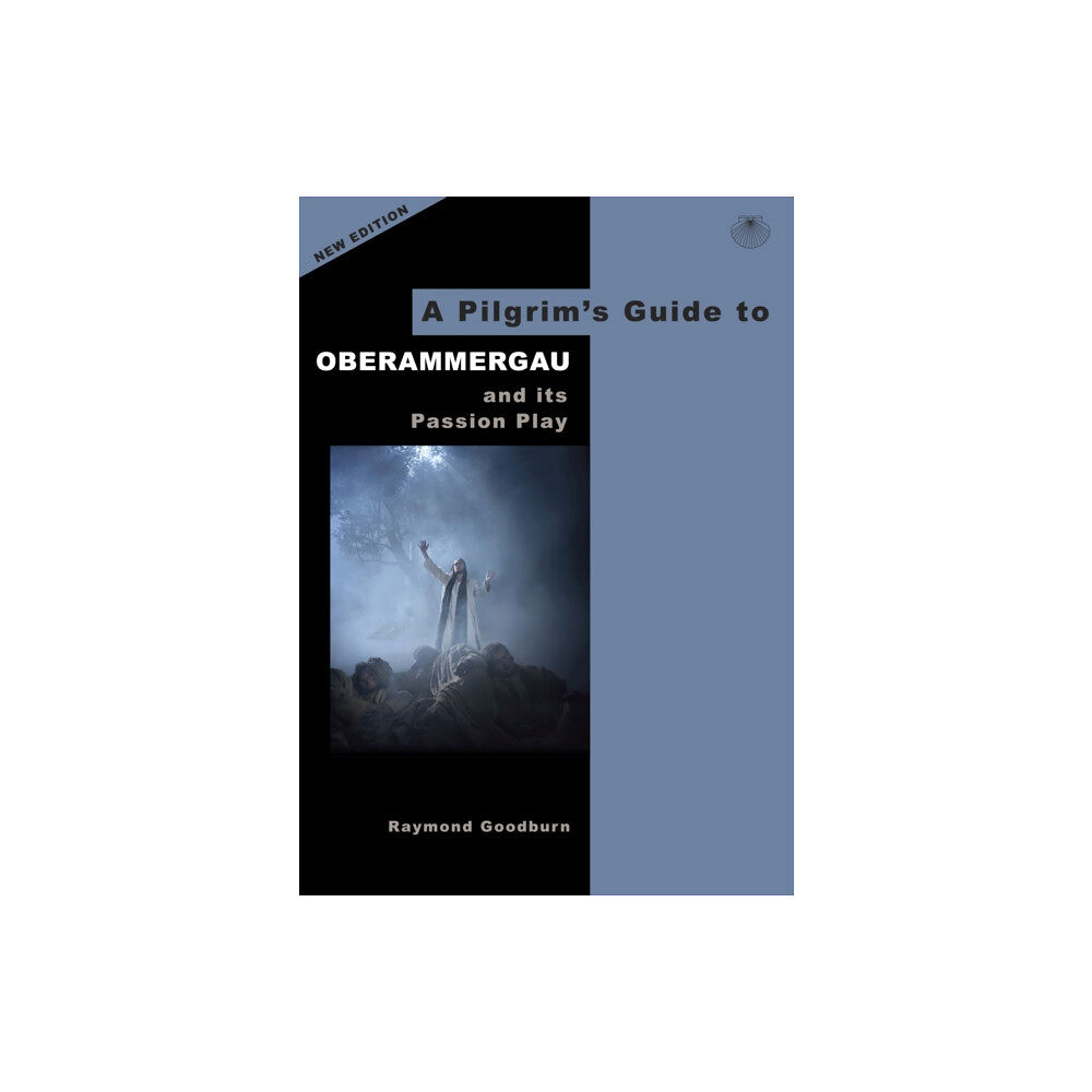 Pilgrim Book Services Ltd A Pilgrim's Guide to Oberammergau and its Passion Play (häftad, eng)