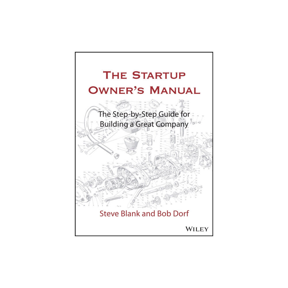 John Wiley & Sons Inc The Startup Owner's Manual (inbunden, eng)