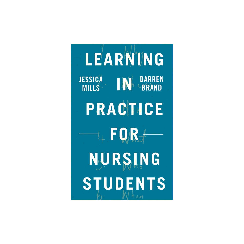 Bloomsbury Publishing PLC Learning in Practice for Nursing Students (häftad, eng)