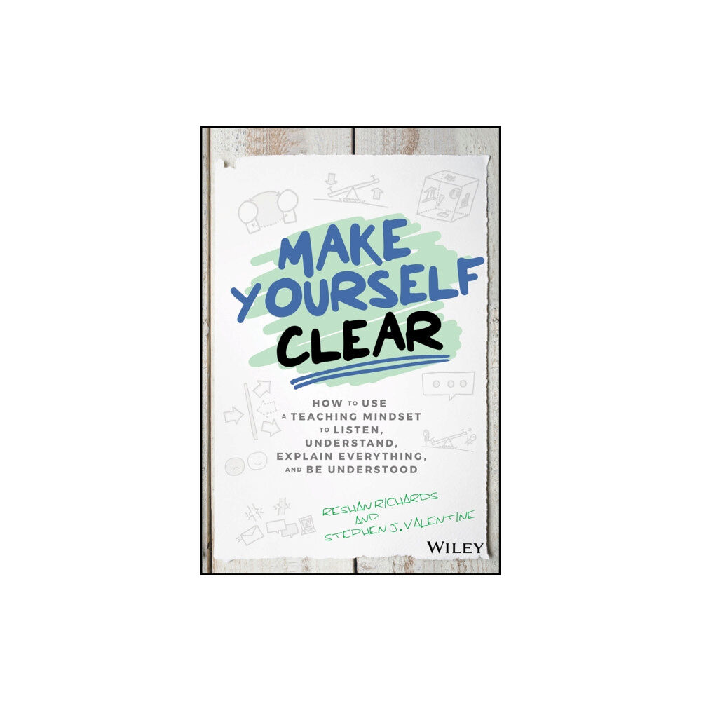 John Wiley & Sons Inc Make Yourself Clear (inbunden, eng)