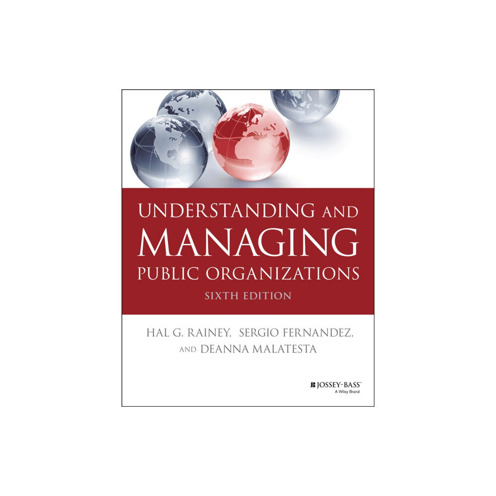 John Wiley & Sons Inc Understanding and Managing Public Organizations (häftad, eng)