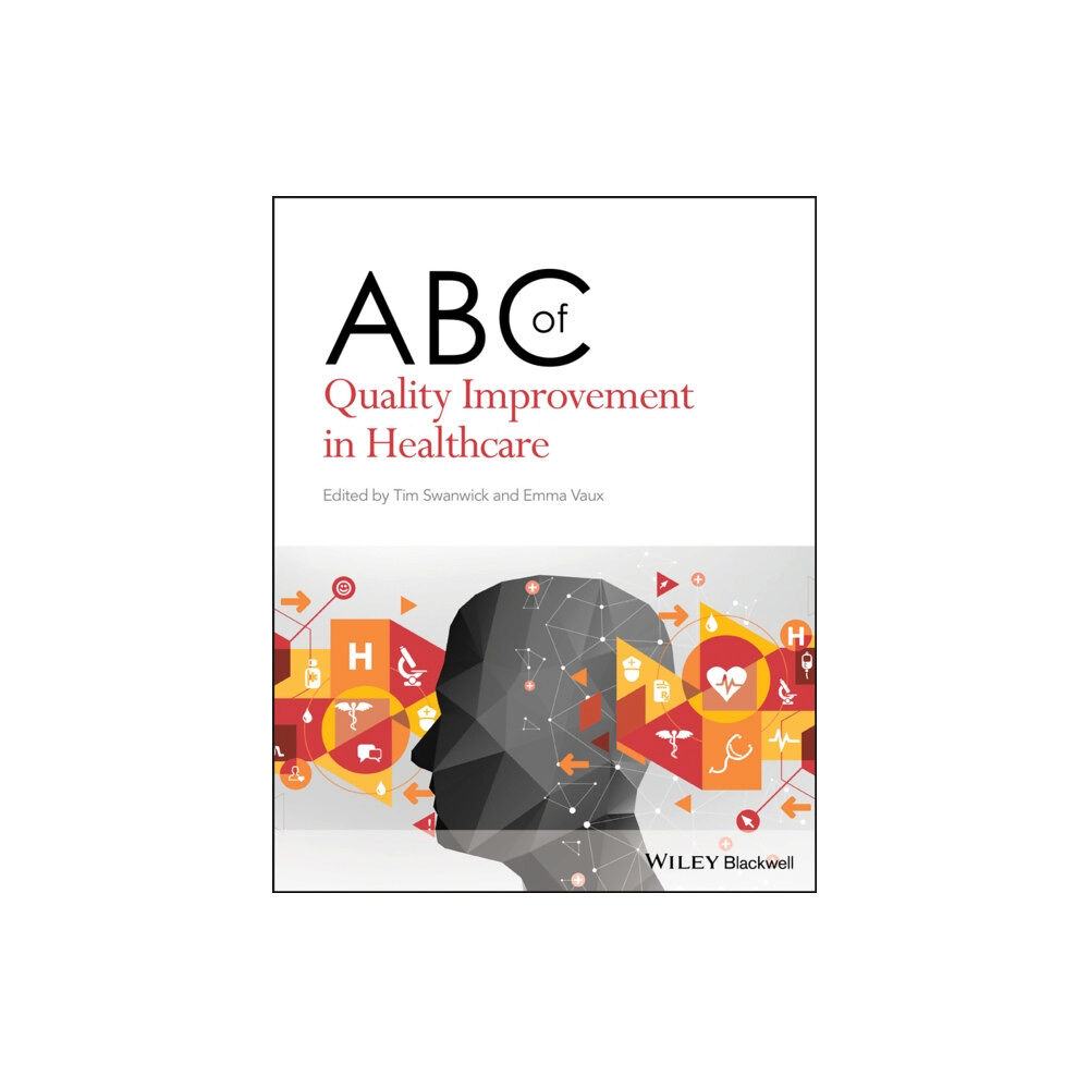 John Wiley And Sons Ltd ABC of Quality Improvement in Healthcare (häftad, eng)