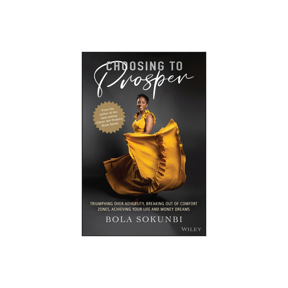 John Wiley & Sons Inc Choosing to Prosper (inbunden, eng)