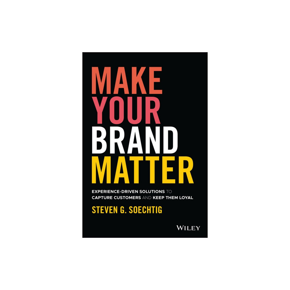 John Wiley & Sons Inc Make Your Brand Matter (inbunden, eng)