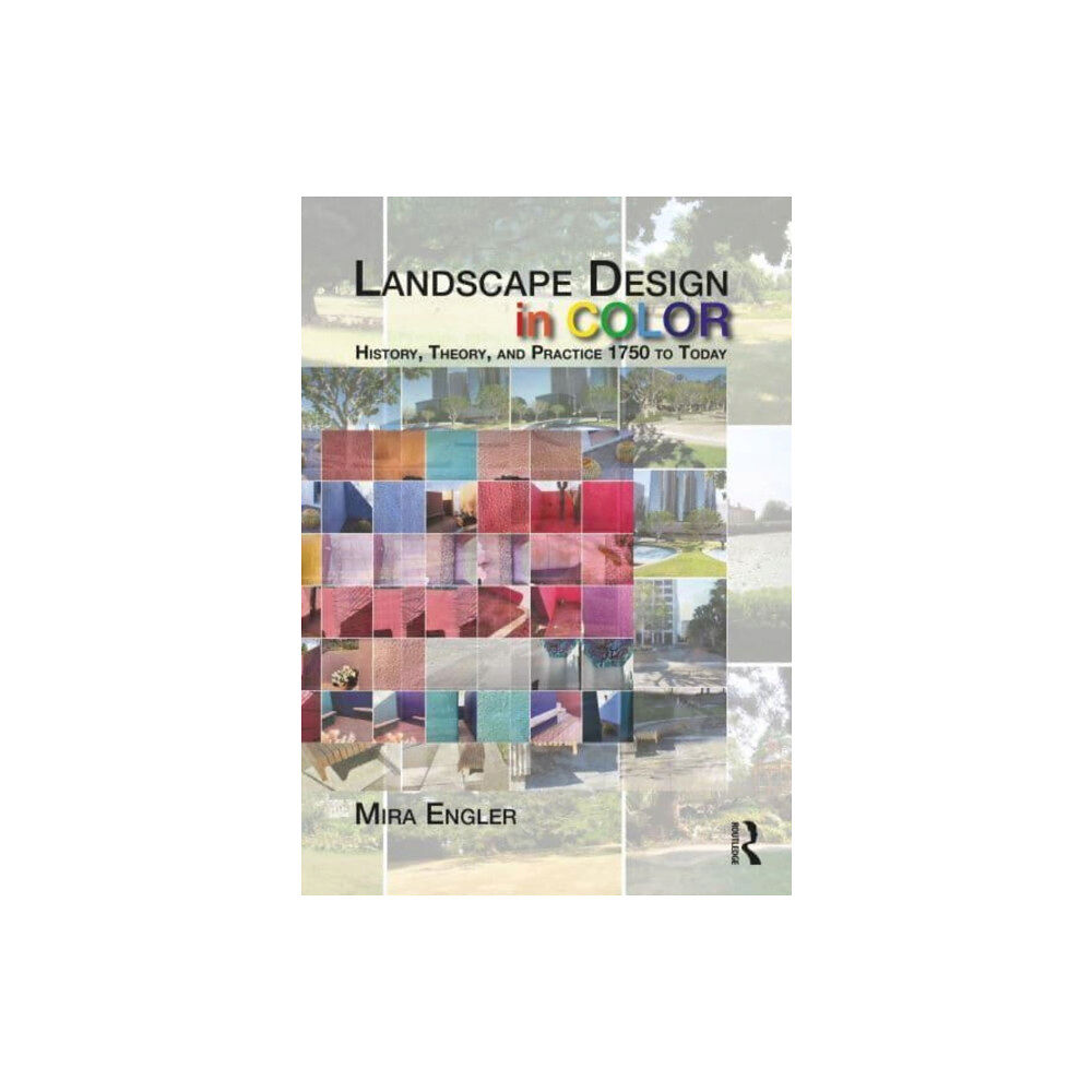 Taylor & francis ltd Landscape Design in Color (häftad, eng)