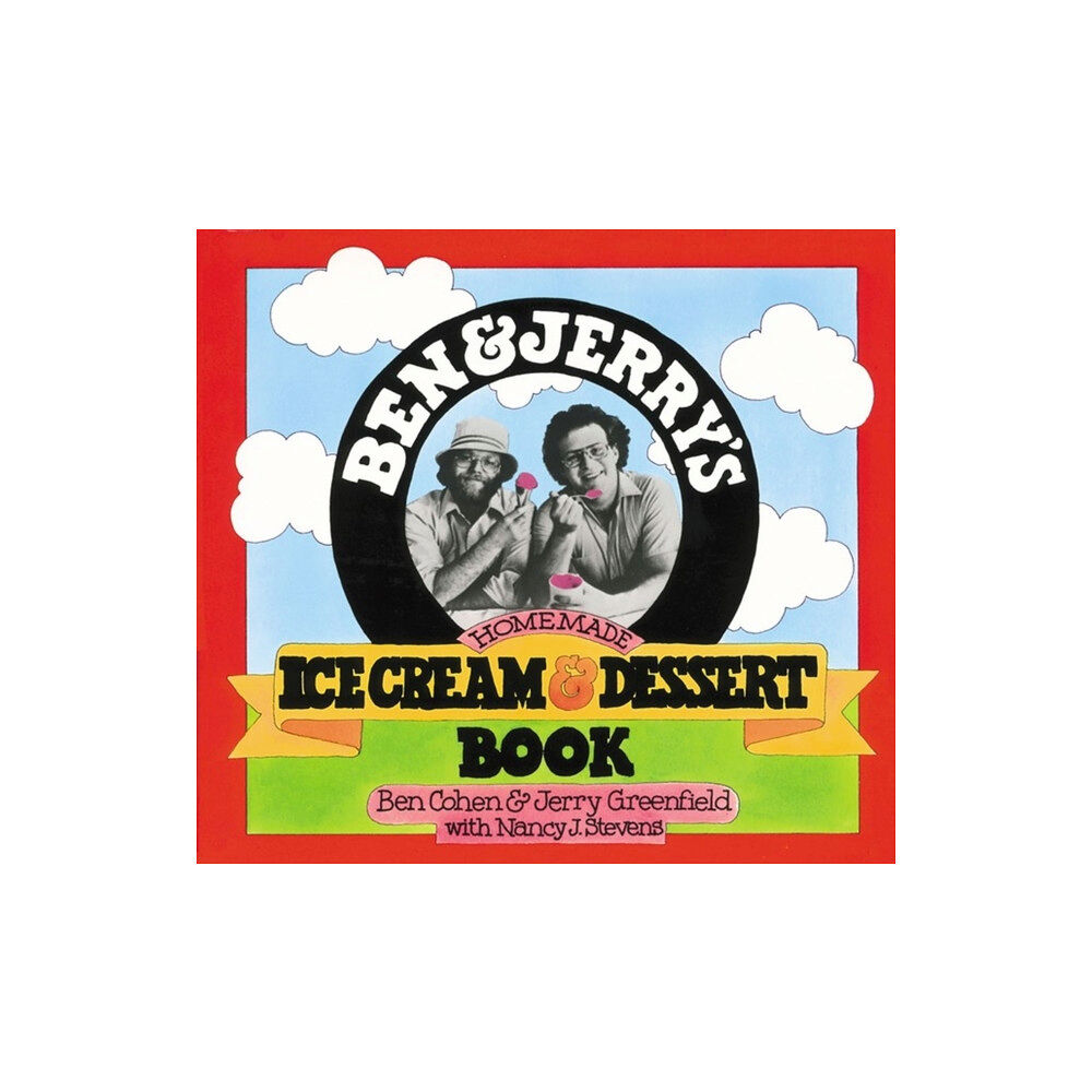 Workman Publishing Ben & Jerry's Homemade Ice Cream & Dessert Book (häftad, eng)