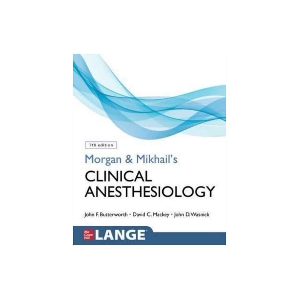 McGraw-Hill Education Morgan and Mikhail's Clinical Anesthesiology, Seventh Edition (häftad, eng)
