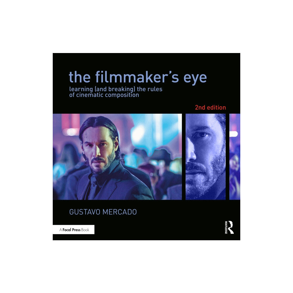 Taylor & francis ltd The Filmmaker's Eye (häftad, eng)