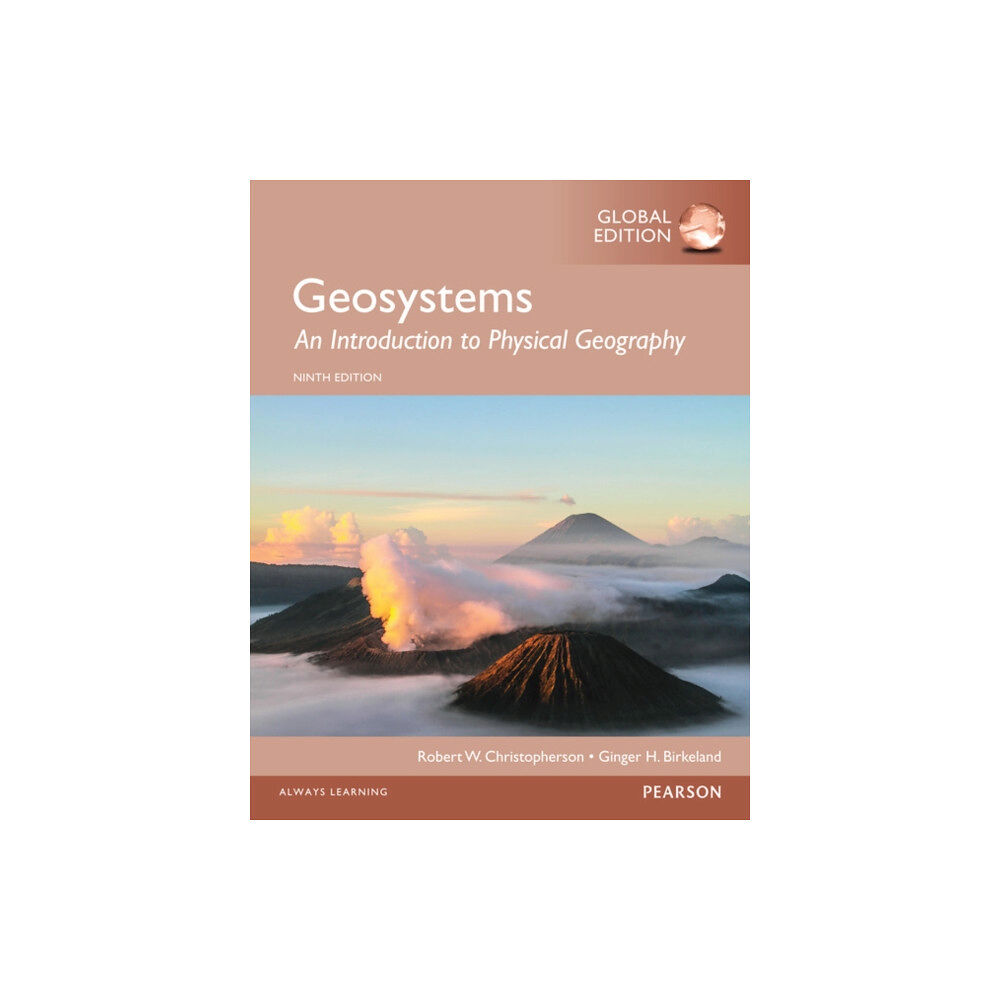 Pearson Education Limited Geosystems: An Introduction to Physical Geography, Global Edition (häftad, eng)