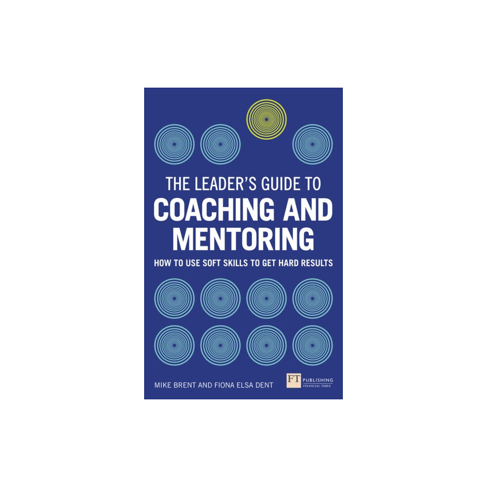 Pearson Education Limited Leader's Guide to Coaching and Mentoring, The (häftad, eng)