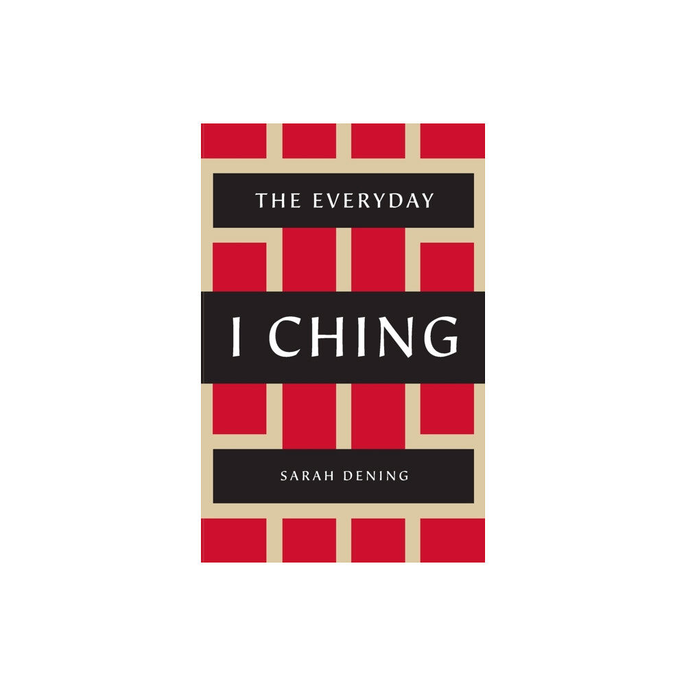 St Martins Pr The Everyday I Ching (häftad, eng)