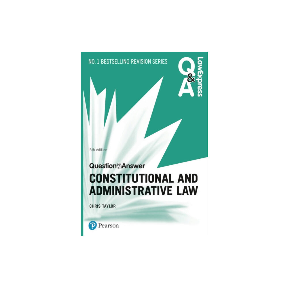 Pearson Education Limited Law Express Question and Answer: Constitutional and Administrative Law (häftad, eng)