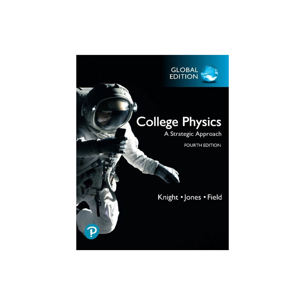 Pearson Education Limited College Physics: A Strategic Approach, Global Edition (häftad, eng)