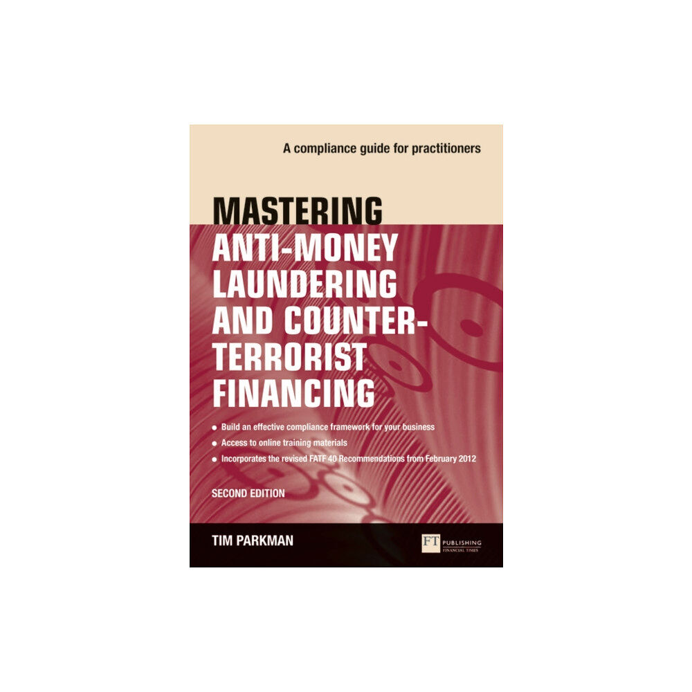 Pearson Education Limited Mastering Anti-Money Laundering and Counter-Terrorist Financing (häftad, eng)
