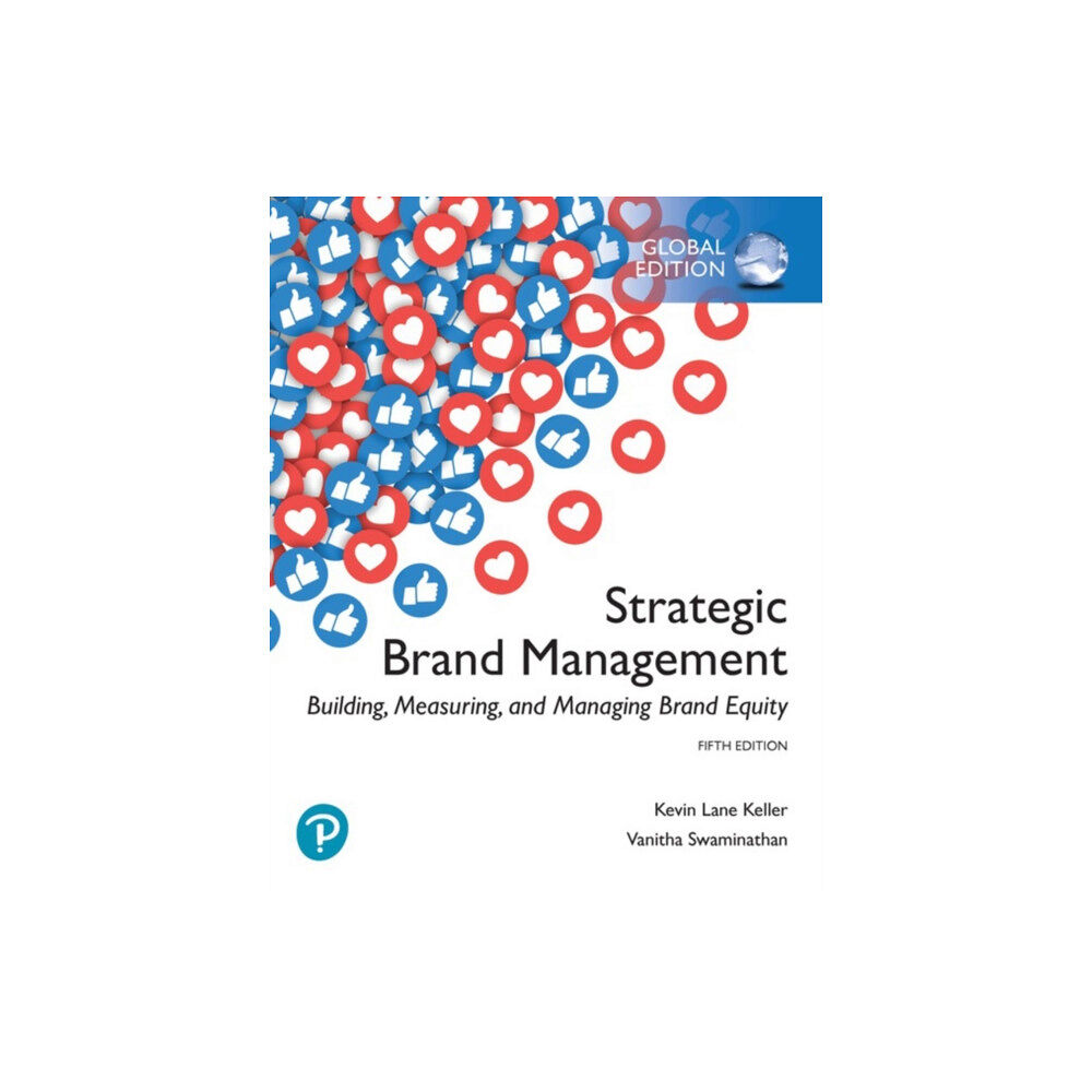 Pearson Education Limited Strategic Brand Management: Building, Measuring, and Managing Brand Equity, Global Edition (häftad, eng)