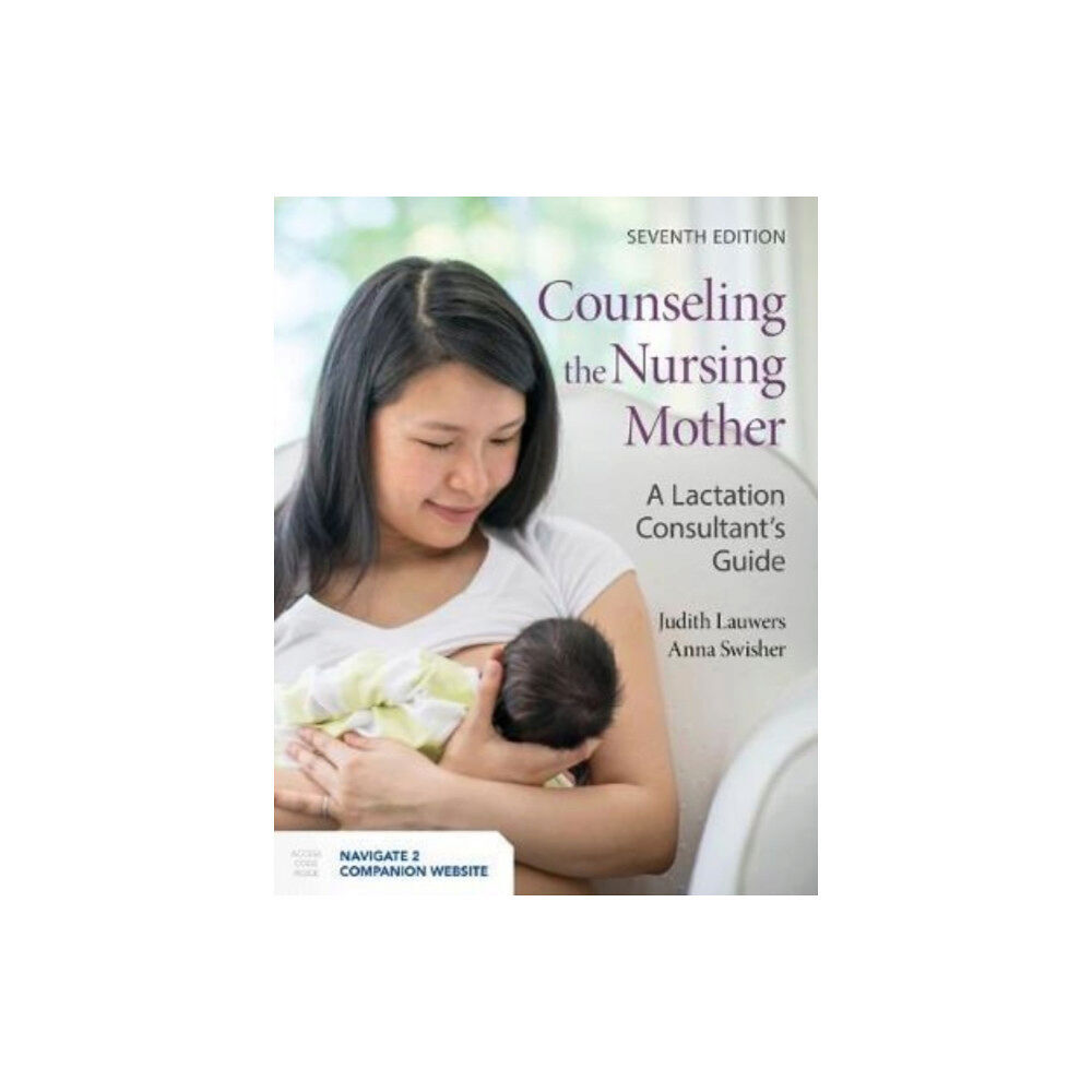 Jones and Bartlett Publishers, Inc Counseling the Nursing Mother: a Lactation Consultant's Guide (häftad, eng)