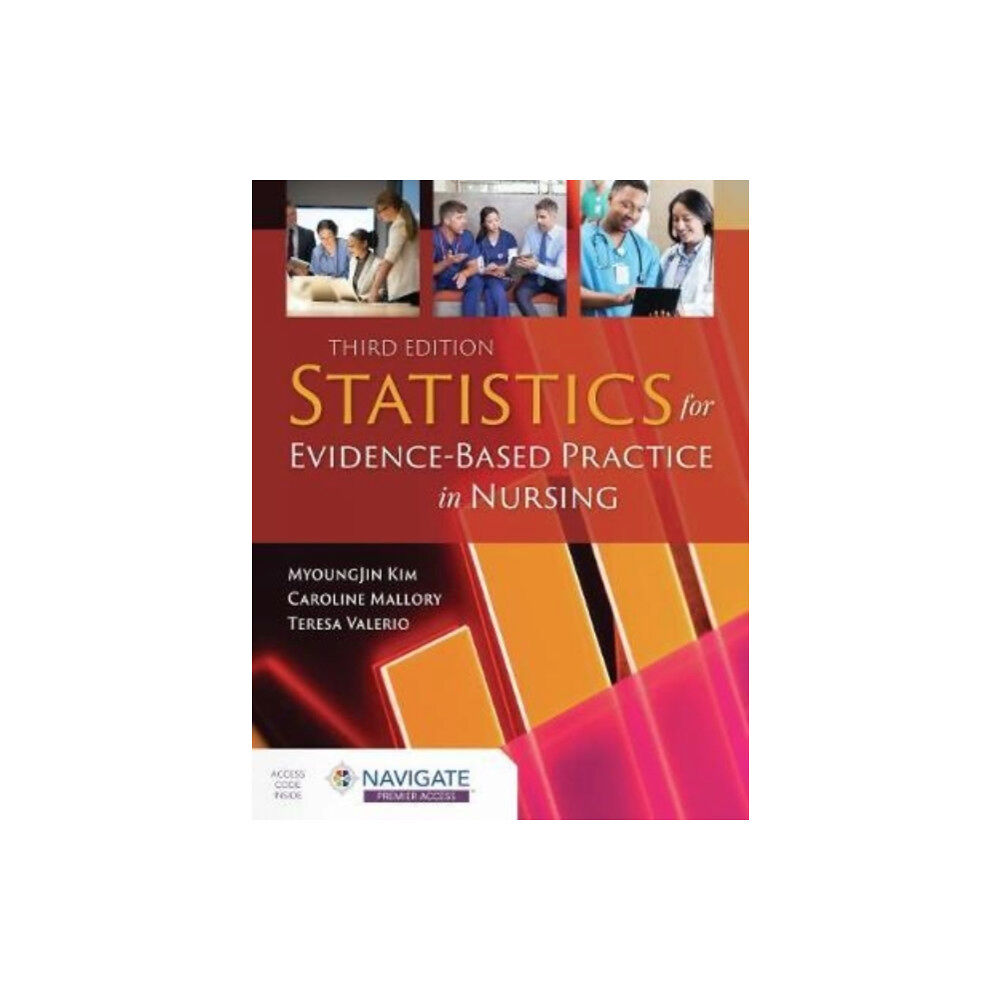 Jones and Bartlett Publishers, Inc Statistics for Evidence-Based Practice in Nursing (häftad, eng)