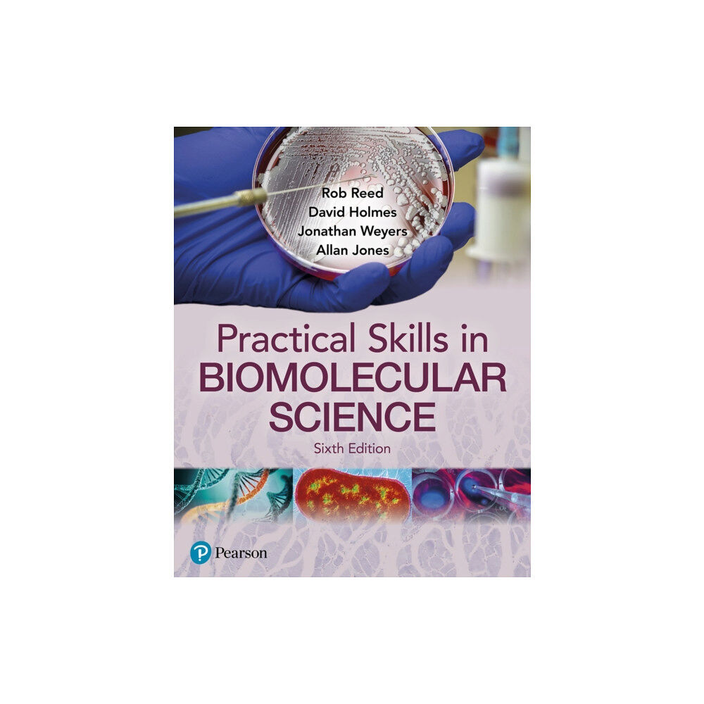 Pearson Education Limited Practical Skills in Biomolecular Science (häftad, eng)