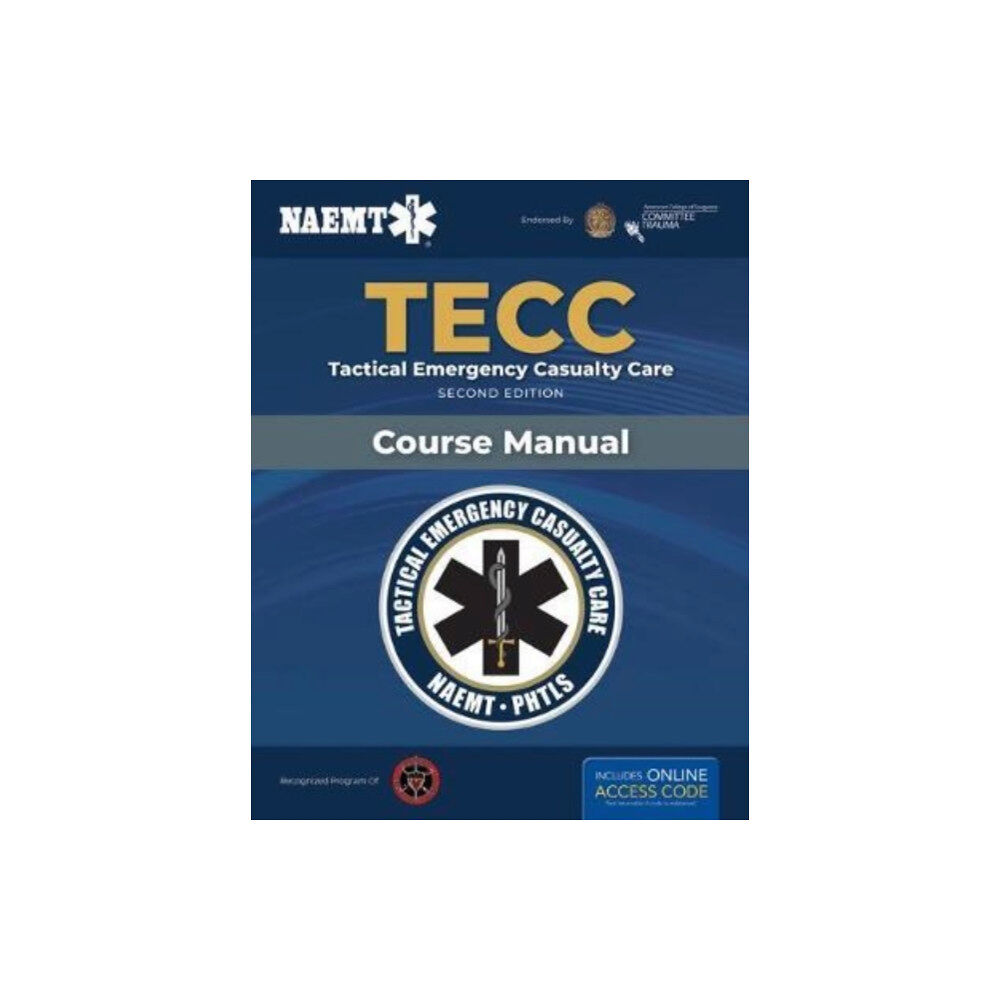Jones and Bartlett Publishers, Inc TECC: Tactical Emergency Casualty Care (häftad, eng)