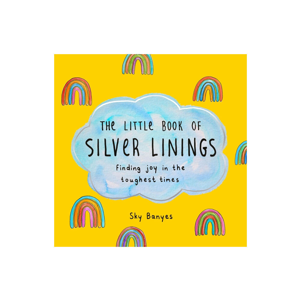 St Martin's Press The Little Book of Silver Linings (inbunden, eng)