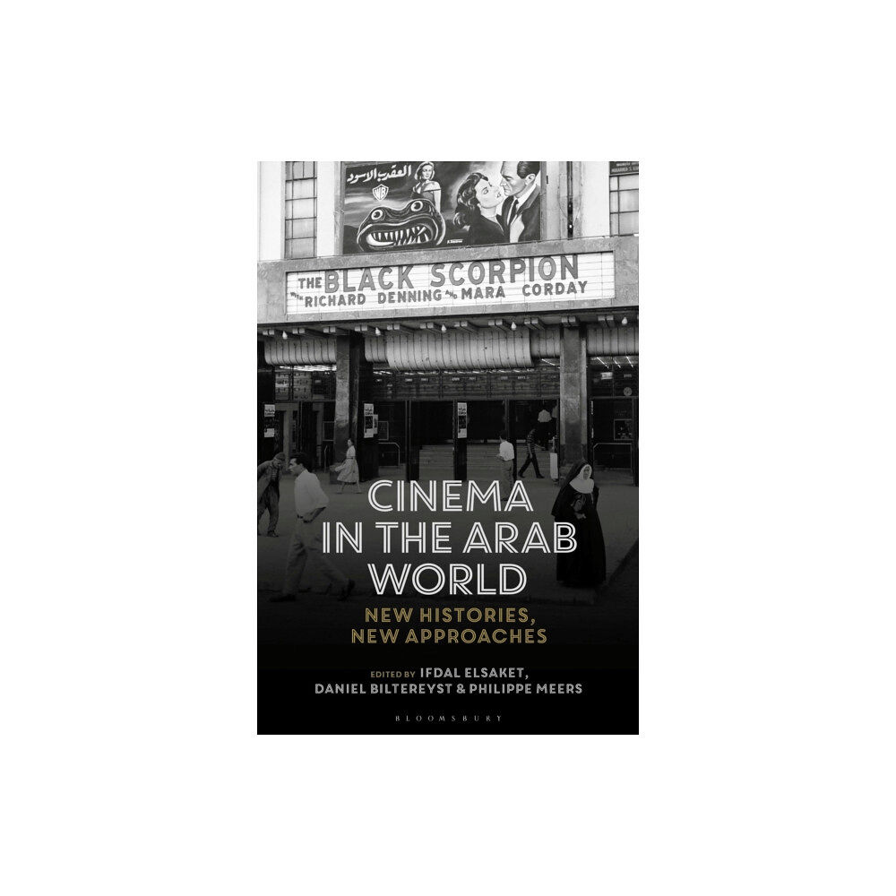 Bloomsbury Publishing PLC Cinema in the Arab World (inbunden, eng)