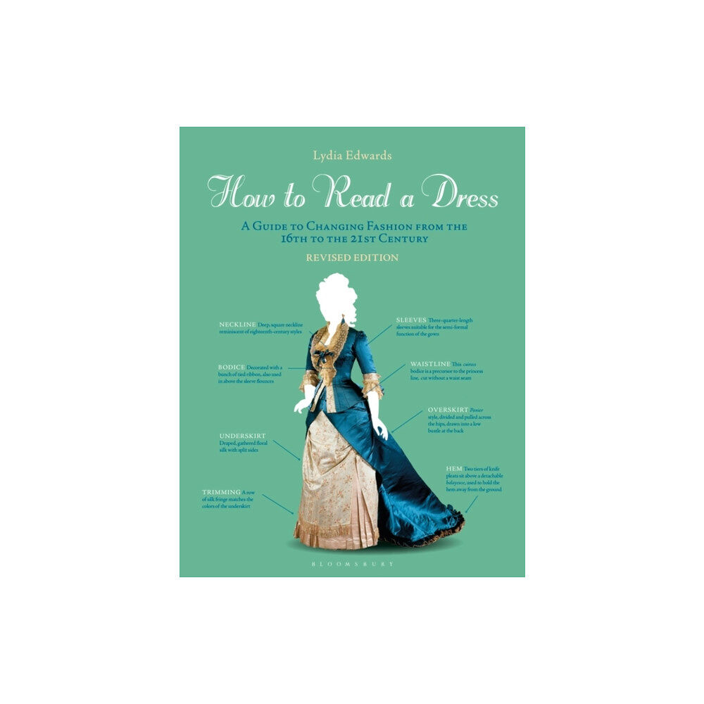 Bloomsbury Publishing PLC How to Read a Dress (häftad, eng)