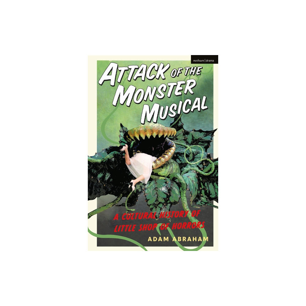Bloomsbury Publishing PLC Attack of the Monster Musical (häftad, eng)