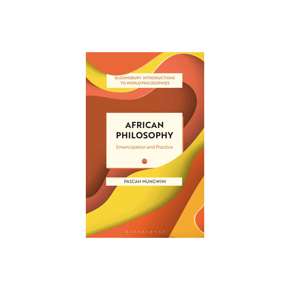 Bloomsbury Publishing PLC African Philosophy (häftad, eng)