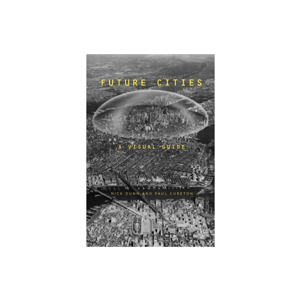Bloomsbury Publishing PLC Future Cities (häftad, eng)
