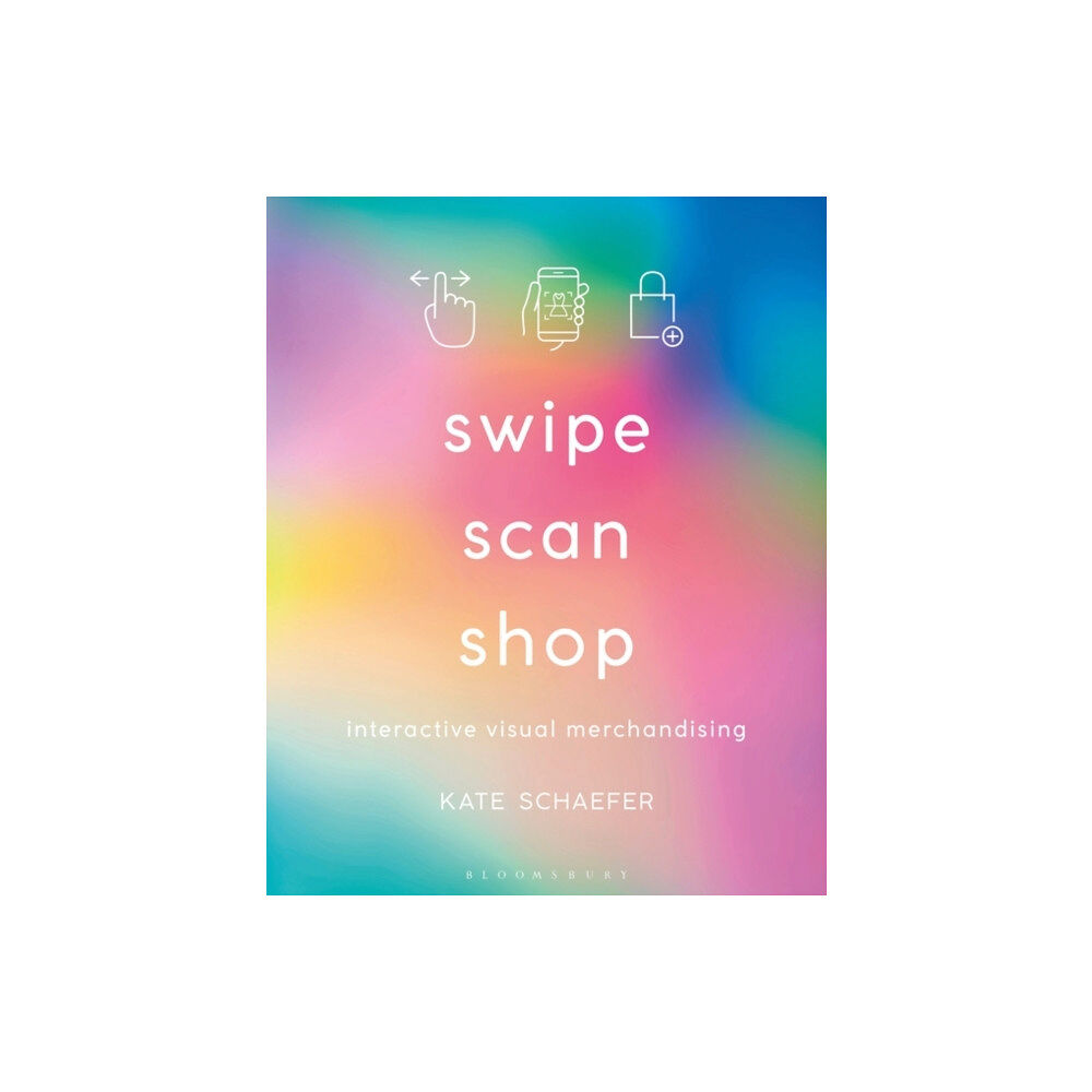 Bloomsbury Publishing PLC Swipe, Scan, Shop (häftad, eng)
