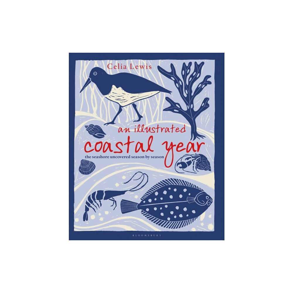 Bloomsbury Publishing PLC An Illustrated Coastal Year (inbunden, eng)