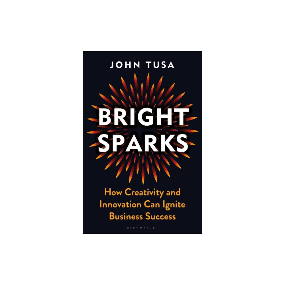 Bloomsbury Publishing PLC Bright Sparks (inbunden, eng)