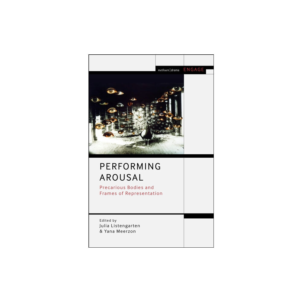 Bloomsbury Publishing PLC Performing Arousal (inbunden, eng)