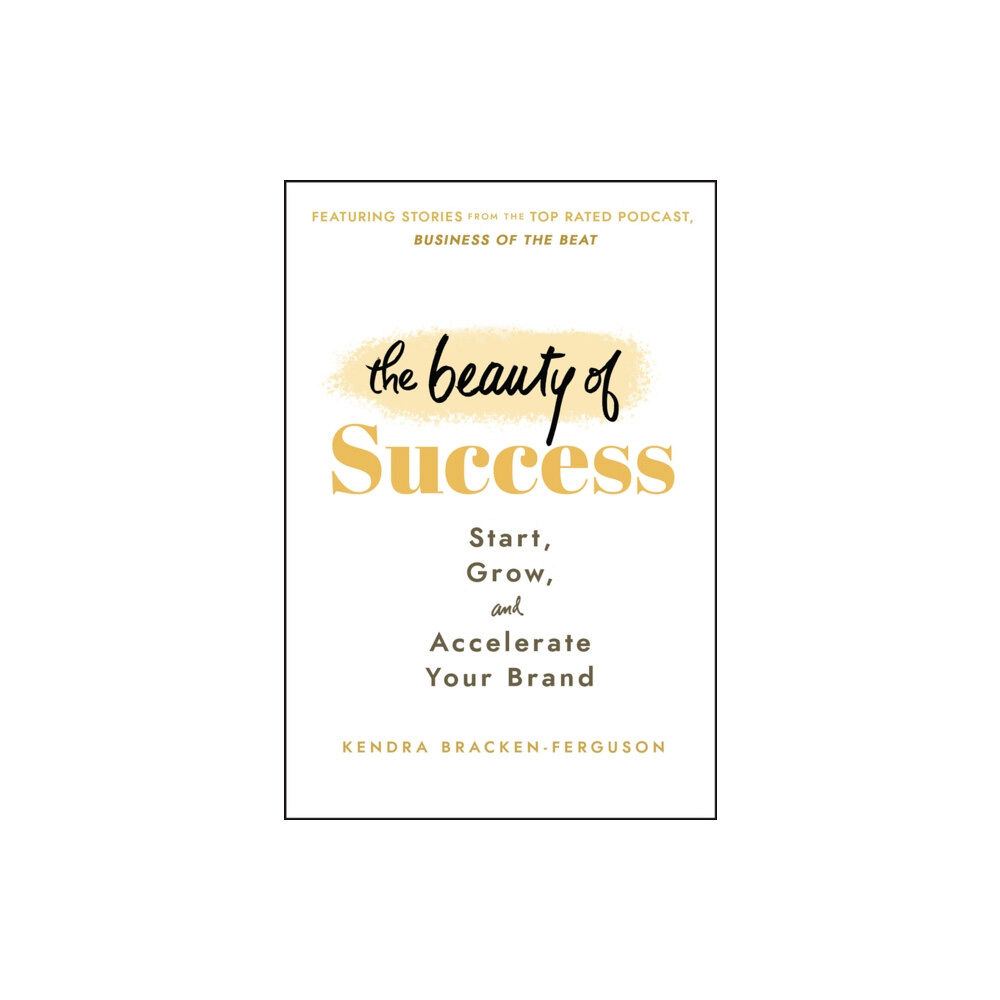 John Wiley & Sons Inc The Beauty of Success (inbunden, eng)